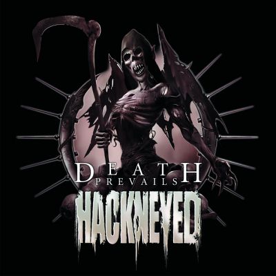 Hackneyed: "Death Prevails" – 2008